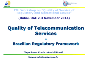 Quality of Telecommunication Services - Brazilian Regulatory Framework