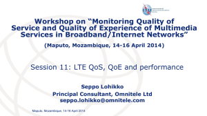 Workshop on “Monitoring Quality of Services in Broadband/Internet Networks”