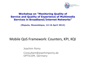 Workshop on “Monitoring Quality of Services in Broadband/Internet Networks”