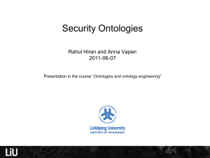 Security Ontologies Rahul Hiran and Anna Vapen 2011-06-07 Ontologies and ontology engineering