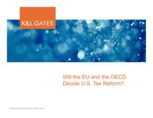 Will the EU and the OECD Decide U.S. Tax Reform?