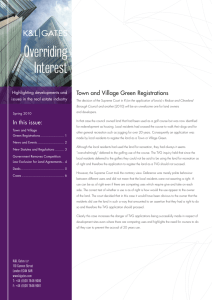 Overriding Interest Town and Village Green Registrations In this issue: