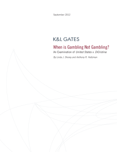 When is Gambling Not Gambling? United States v. DiCristina September 2012