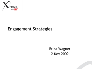 Engagement Strategies Erika Wagner 2 Nov 2009 1