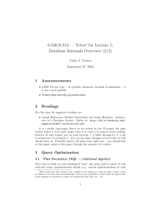 6.830/6.814 — Notes for Lecture 5: Database Internals Overview (2/2) 1  Announcements