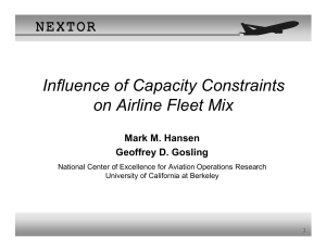 Influence of Capacity Constraints on Airline Fleet Mix N N E
