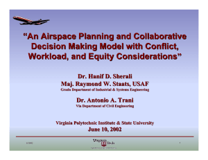 “An Airspace Planning and Collaborative Decision Making Model with Conflict,