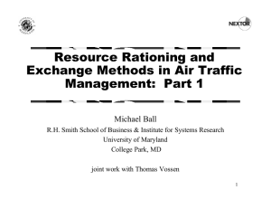 Resource Rationing and Exchange Methods in Air Traffic Management:  Part 1