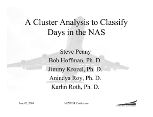 A Cluster Analysis to Classify Days in the NAS Steve Penny