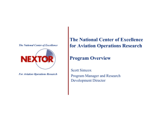 The National Center of Excellence for Aviation Operations Research Program Overview Scott Simcox