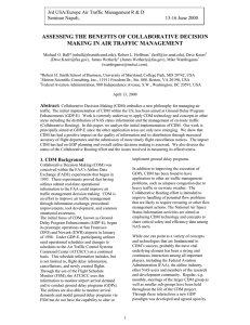 ASSESSING THE BENEFITS OF COLLABORATIVE DECISION MAKING IN AIR TRAFFIC MANAGEMENT