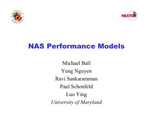 NAS Performance Models Michael Ball Yung Nguyen Ravi Sankararaman
