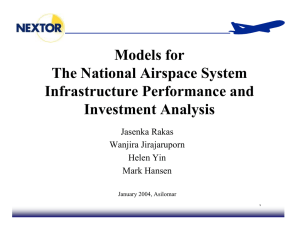 Models for The National Airspace System Infrastructure Performance and Investment Analysis