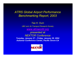 ATRS Global Airport Performance Benchmarking Report, 2003 www.atrsworld.org presented at