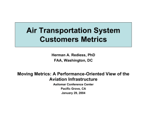 Air Transportation System Customers Metrics Moving Metrics: A Performance-Oriented View of the