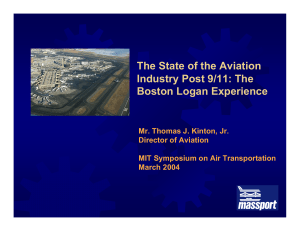 The State of the Aviation Industry Post 9/11: The Boston Logan Experience
