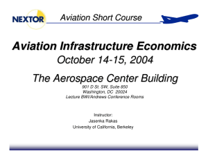 Aviation Infrastructure Economics October 14 - 15, 2004