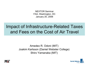 Impact of Infrastructure-Related Taxes Amedeo R. Odoni (MIT)