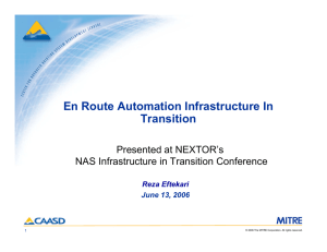 En Route Automation Infrastructure In Transition Presented at NEXTOR’s