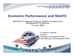 Economic Performance and NGATS NEXTOR 2 National Airspace System Infrastructure Management Conference