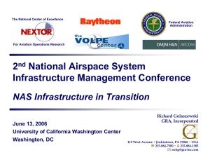 2 National Airspace System Infrastructure Management Conference NAS Infrastructure in Transition