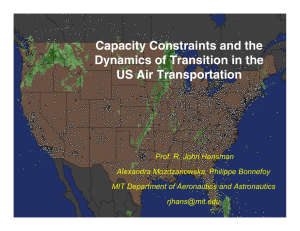 Capacity Constraints and the Dynamics of Transition in the US Air Transportation MIT