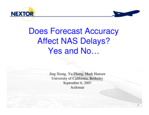 Does Forecast Accuracy Affect NAS Delays? Yes and No…