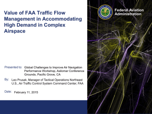 Value of FAA Traffic Flow Management in Accommodating High Demand in Complex