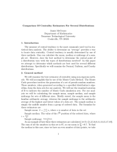 Comparison Of Centrality Estimators For Several Distributions 1. Introduction Jamie McCreary