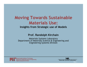 Moving Towards Sustainable Materials Use: Insights from Strategic use of Models