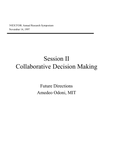 Session II Collaborative Decision Making Future Directions Amedeo Odoni, MIT