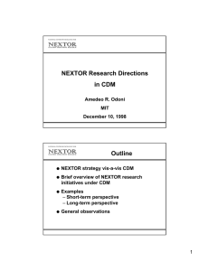 NEXTOR NEXTOR Research Directions in CDM Outline