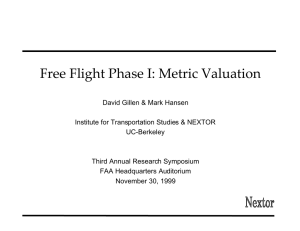 Free Flight Phase I: Metric Valuation
