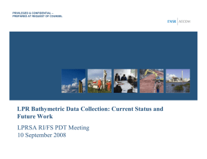 LPR Bathymetric Data Collection: Current Status and Future Work 10 September 2008