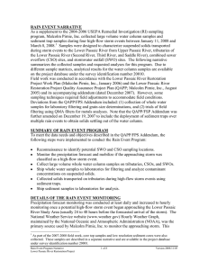 As a supplement to the 2004-2006 USEPA Remedial Investigation (RI)... program, Malcolm Pirnie, Inc. collected large volume water column samples... RAIN EVENT NARRATIVE