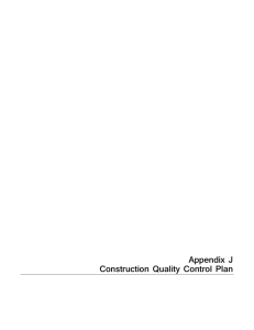 Appendix J Construction Quality Control Plan  
