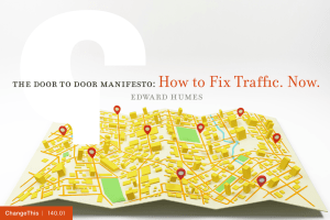 How to Fix Traffic. Now.  the door to door manifesto: edward humes