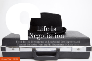 Life Is Negotiation Field-Tested Techniques in Emotional Intelligence and
