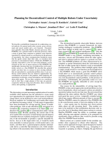 Planning for Decentralized Control of Multiple Robots Under Uncertainty