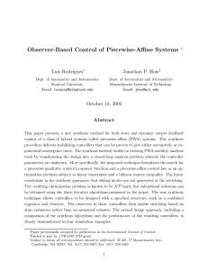 Observer-Based Control of Piecewise-Aﬃne Systems Luis Rodrigues Jonathan P. How ∗