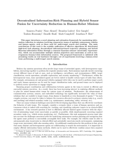 Decentralized Information-Rich Planning and Hybrid Sensor