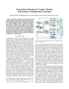 Decentralized Planning for Complex Missions with Dynamic Communication Constraints