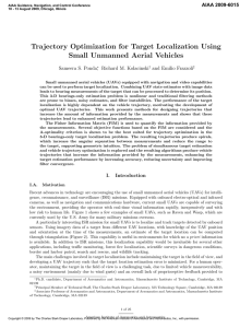 Trajectory Optimization for Target Localization Using Small Unmanned Aerial Vehicles AIAA 2009-6015