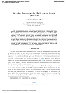 Bayesian Forecasting in Multi-vehicle Search Operations AIAA 2006-6460 L. F. Bertuccelli