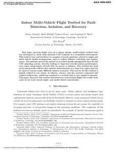 Indoor Multi-Vehicle Flight Testbed for Fault Detection, Isolation, and Recovery AIAA 2006-6200
