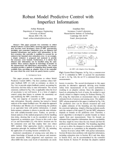 Robust Model Predictive Control with Imperfect Information Arthur Richards Jonathan How