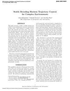 Stable Receding Horizon Trajectory Control for Complex Environments John Bellingham , Yoshiaki Kuwata