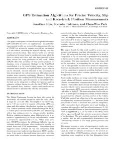 GPS Estimation Algorithms for Precise Velocity, Slip and Race-track Position Measurements 02MSEC-93