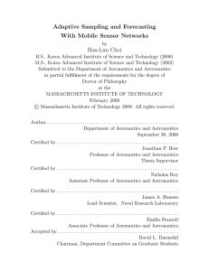 Adaptive Sampling and Forecasting With Mobile Sensor Networks Han-Lim Choi