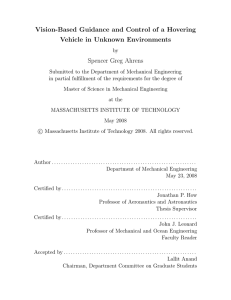 Vision-Based Guidance and Control of a Hovering Vehicle in Unknown Environments